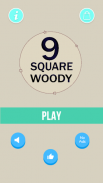 9 Square Woody 2020 screenshot 6