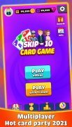 Skip 10 - Card Game screenshot 2