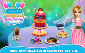 Desserts Cooking For Party screenshot 0