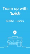 Wish Local - For partner stores screenshot 0
