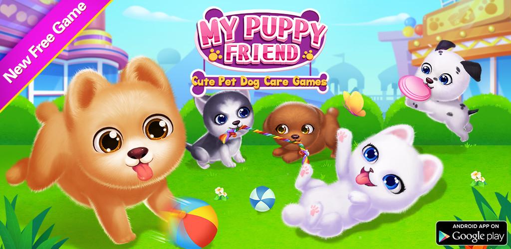 My Puppy Friend - Cute Pet Dog Game for Android - Download