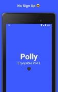 Polly - Enjoyable Polls screenshot 2