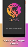 Lion DNS Changer | Internet Optimizer Reduce Ping screenshot 4