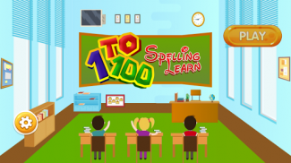 1 to 100 spelling game kids screenshot 4