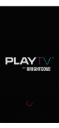 PLAY TV Streamed by Brightcove screenshot 4