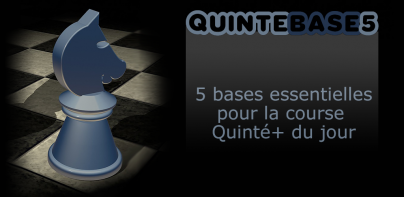 Quinté Base 5 - Pronostic Quin