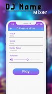 DJ Name Mixer Plus - Mix Your Name To Song screenshot 2