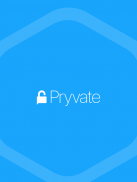 Pryvate الآن - تطبيق الخصوصية screenshot 9