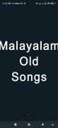 Malayalam Old Songs screenshot 3