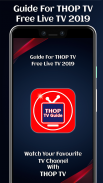 Guide For Thop TV live TV 2019 screenshot 1