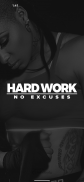 Hard Work No Excuses screenshot 1