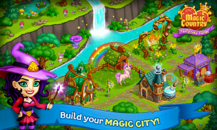 Magic Country: fairy city farm screenshot 4