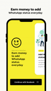 StatusEarn - Earn money to add status everyday screenshot 2