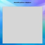 Notification Maker Pro screenshot 1