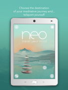 Neo : Travel Your Mind and Meditate screenshot 20