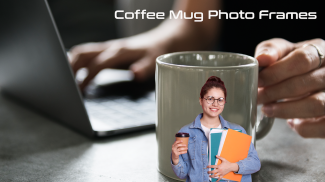 Coffee Mugs Photo Frames screenshot 2