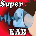 Super Ear - Super Hearing Voice amplifier