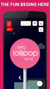 Lollipop Land screenshot 0