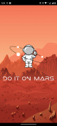 Do It On MARS screenshot 2