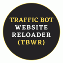 Traffic Bot Website Reloader(TBWR) Made in India