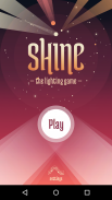 Shine - The Lighting Game screenshot 0