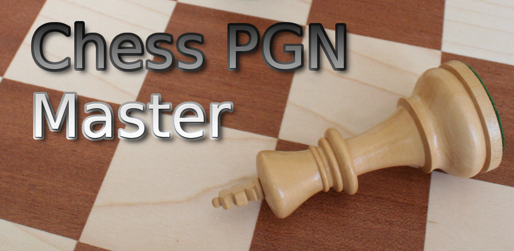 Chess PGN Master Game for Android - Download