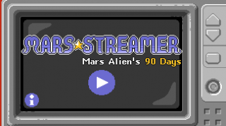 Mars Streamer - Mars Alien's 90 Days - screenshot 5