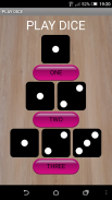 To Play Dice Simulation screenshot 0