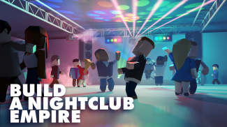 Nightclub Empire. Disco Tycoon screenshot 5