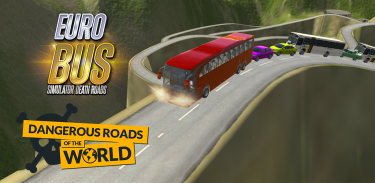 Euro Bus Simulator-Death Roads screenshot 5