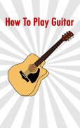 How To Play Guitar screenshot 1