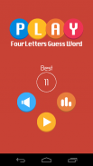 Four Letters Guess Word screenshot 0