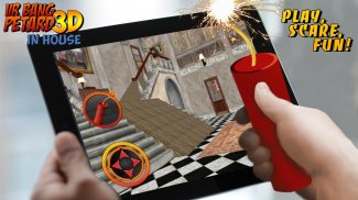 VR Bang Petard 3D en Maison screenshot 1