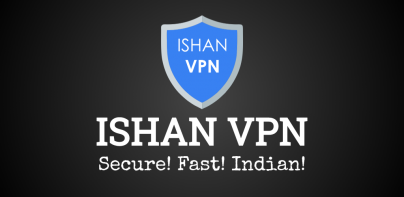 ISHAN VPN