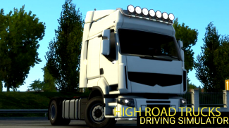 Euro Truck Ultimate HighRoad Truck Simulator 2022 screenshot 1