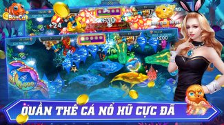 Bắn Cá Đổi Thưởng : Nổ Hũ screenshot 3