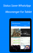 Tablet Messenger for WhatsApp & Saver Status screenshot 1