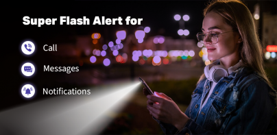 Flashlight Alert on Call & SMS