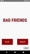 Bad Friends screenshot 1