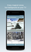 Winter on Chromecast|❄Live snow season scene on TV screenshot 3