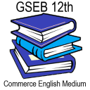 12th Commerce GSEB Textbooks English Medium