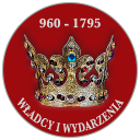 Historia Polski. Władcy i wydarzenia 960-1795.