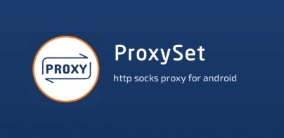 ProxySet - HTTP/Socks Proxy