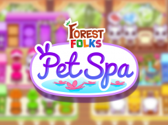Forest Folks - Pet Spa Game screenshot 9