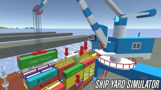 Ship Yard Simulator screenshot 9