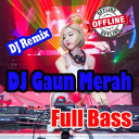 DJ GAUN MERAH FULL BASS REMIX TERBARU 2020 OFFLINE