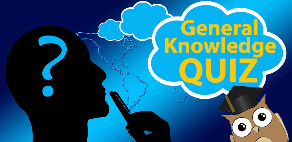 Knowledge quiz. General knowledge Quizzes.