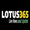 Lotus365 live news