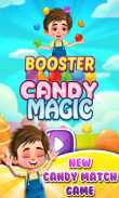Booster Candy Magic - Candy Jelly Crush Soda Mania screenshot 3