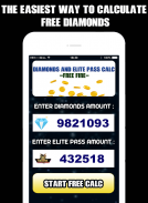 Free Diamonds & Elite Pass Pro Calc For Free Fire screenshot 2